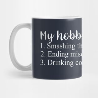 hobbies of a feminist Mug